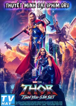 Thor: Tình Yêu Và Sấm Sét