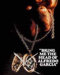 Bring Me the Head of Alfredo Garcia