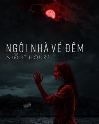 Ngôi Nhà Về Đêm