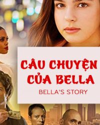 Câu Chuyện Của Bella