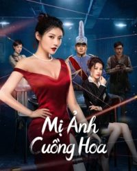 Mị Ảnh Cuồng Hoa