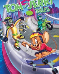 Tom and Jerry Tales (Phần 1)