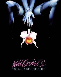 Wild Orchid II: Two Shades of Blue