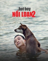 Hotboy Nổi Loạn 2